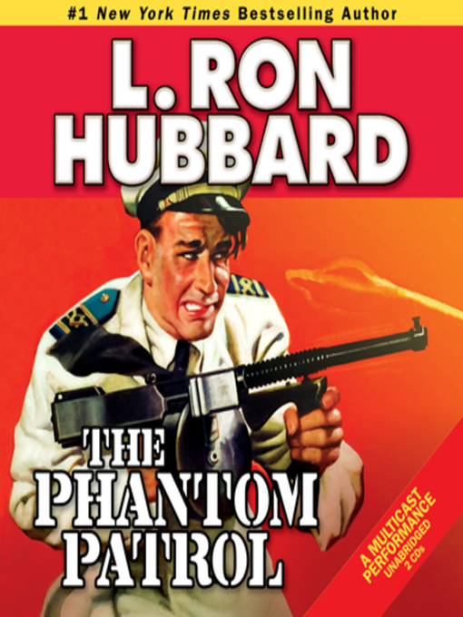 Title details for The Phantom Patrol by L. Ron Hubbard - Available